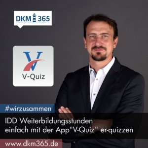 DKM365 - V-Quiz für IDD Weiterbildungsstunden